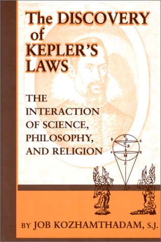 Beispielbild fr The Discovery of Kepler's Laws: The Interaction of Science, Philosophy and Religion zum Verkauf von Berry Hill Book Shop