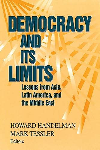 Imagen de archivo de Democracy and Its Limits : Lessons from Asia, Latin America, and the Middle East a la venta por Better World Books
