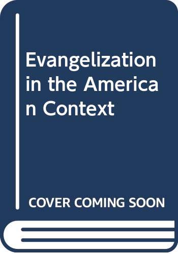 Stock image for Evangelization in the American Context for sale by Eatons Books and Crafts