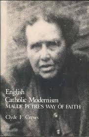 English Catholic Modernism. Maude Petre's Way of Faith