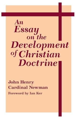 Imagen de archivo de An Essay On Development Of Christian Doctrine (Notre Dame Series in the Great Books, No 4) a la venta por Textbooks_Source