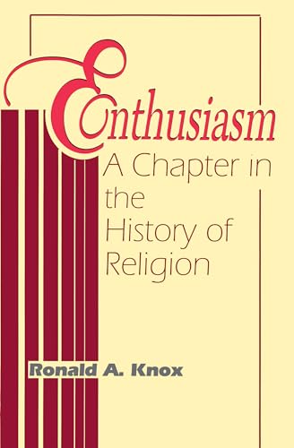 Enthusuasm: a Chapter in the History of Relition