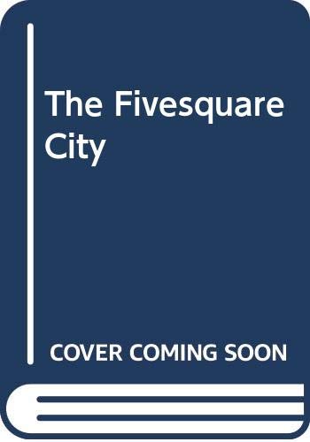 Beispielbild fr The Fivesquare City zum Verkauf von Books From California