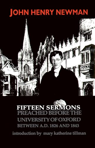 Stock image for Fifteen Sermons Preached before the University of Oxford Between A.D. 1826 and 1843 (Notre Dame Series in Great Books) for sale by Bahamut Media