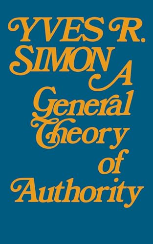 Beispielbild fr General Theory of Authority, A zum Verkauf von BooksRun