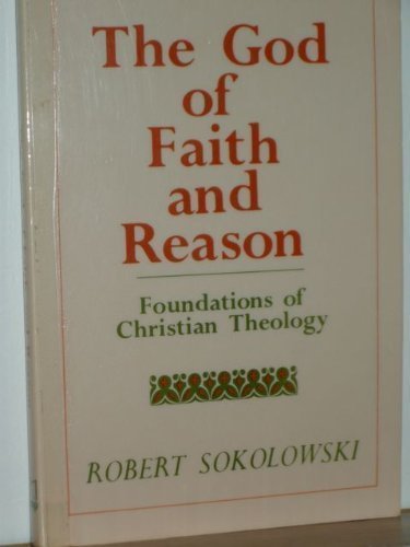 Beispielbild fr God of Faith and Reason zum Verkauf von Wonder Book