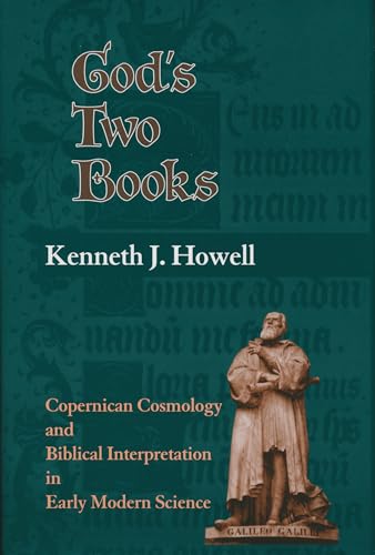 Imagen de archivo de God's Two Books: Copernican Cosmology and Biblical Interpretation in Early Modern Science a la venta por HPB-Emerald