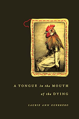 Stock image for A Tongue in the Mouth of the Dying for sale by PBShop.store US