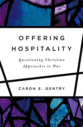 Beispielbild fr Offering Hospitality : Questioning Christian Approaches to War zum Verkauf von Better World Books