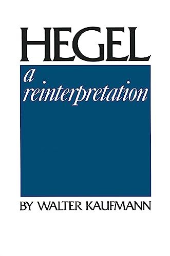 Hegel: A Reinterpretation (9780268010706) by Kaufmann, Walter