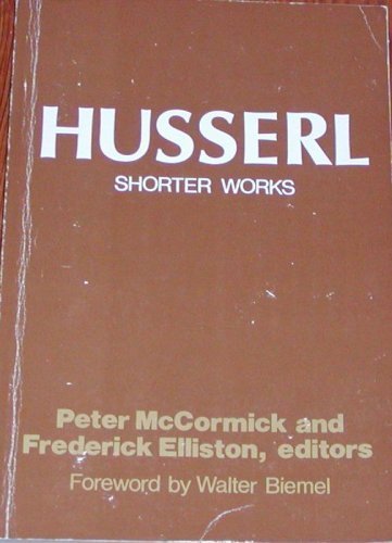 Husserl, Shorter Works (9780268010775) by Edmund Husserl