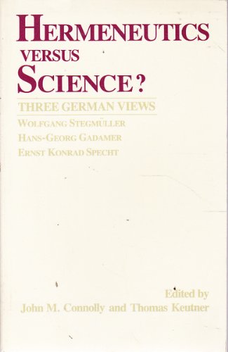 Imagen de archivo de Hermeneutics Versus Science? Three German Views a la venta por Windows Booksellers