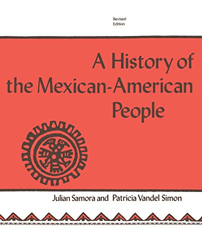 Imagen de archivo de A History of the Mexican-American People : Revised Edition a la venta por Better World Books