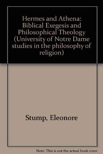 9780268010997: Hermes and Athena: Biblical Exegesis and Philosophical Theology: no. 7 (University of Notre Dame studies in the philosophy of religion)