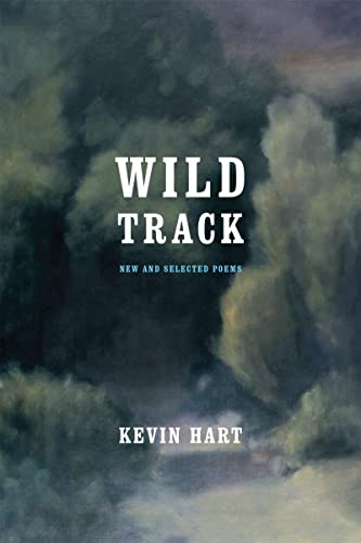 9780268011215: Wild Track: New and Selected Poems