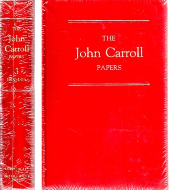 9780268011864: The John Carroll Papers, Volume 3 (1807-1815) (English, French, Italian and Latin Edition)