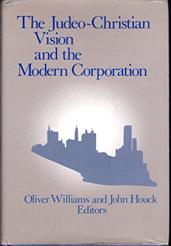 9780268012007: Judeo-Christian Vision and the Modern Corporation