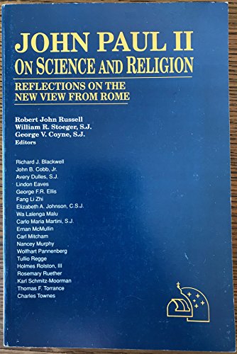 9780268012090: John Paul II on Science and Religion: Reflections on the New View from Rome