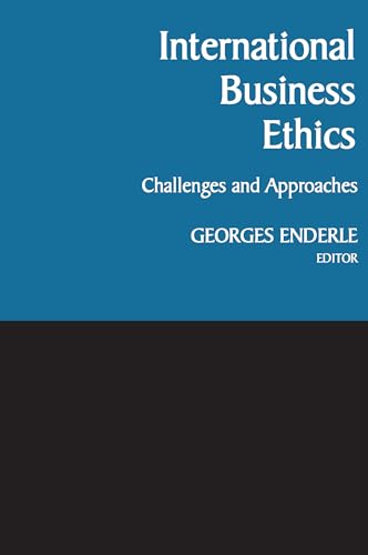 Stock image for International Business Ethics : Challenges and Approaches for sale by Better World Books