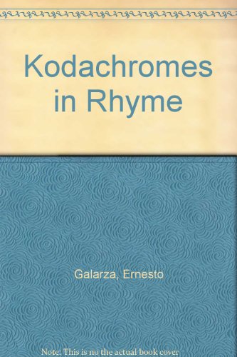 Kodachromes in Rhyme (9780268012229) by Galarza, Ernesto