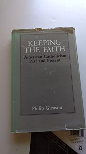 9780268012274: Keeping the Faith