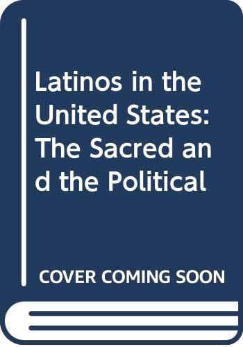Stock image for Latinos in the United States. The Sacred and the Political for sale by Marko Roy