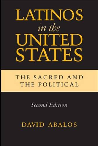 Beispielbild fr Latinos in the United States: The Sacred and the Political zum Verkauf von Books From California