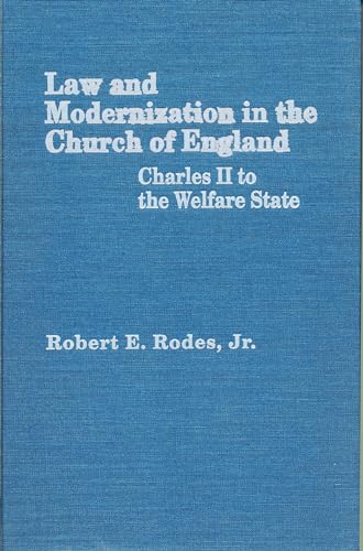 9780268012939: Law and Modernization in the Church of England: Charles II to the Welfare State (A Study of the Legal History of Establishment in England) (v. 3)