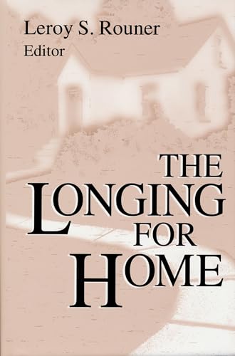 9780268013240: Longing For Home (Boston University Studies in Philosophy and Religion) (Boston University Studies in Philosophy and Religion, 17)