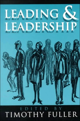 Beispielbild fr Leading and Leadership zum Verkauf von Better World Books