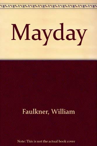 Mayday (9780268013394) by Faulkner, William