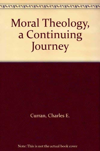 Beispielbild fr Moral Theology, a Continuing Journey zum Verkauf von Zubal-Books, Since 1961