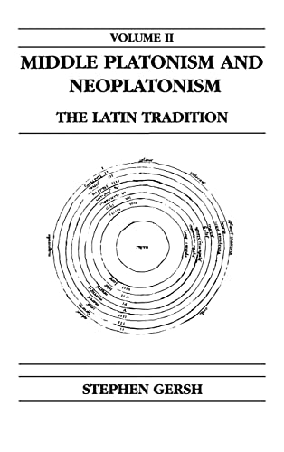 9780268013639: Middle Platonism and Neoplatonism, Volume 2: The Latin Tradition: 23 (Publications in Medieval Studies)