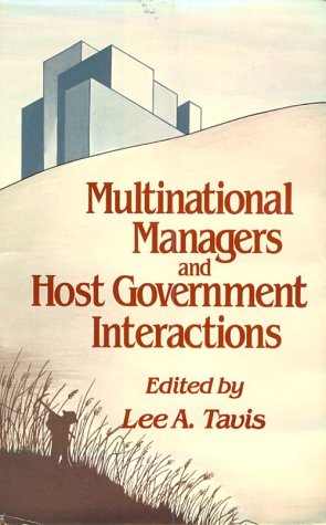 Imagen de archivo de Multinational Managers and Host Government Interactions a la venta por Better World Books