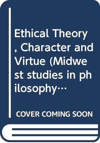 Beispielbild fr Ethical Theory : Character and Virtue zum Verkauf von Better World Books