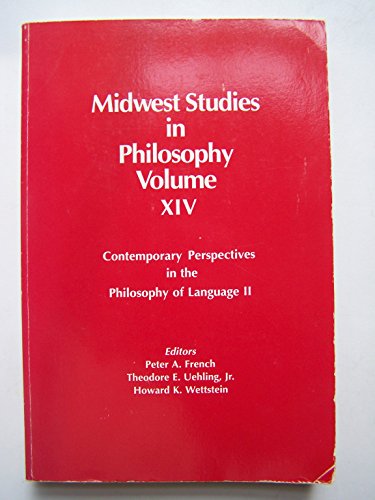 Beispielbild fr Midwest Studies in Philosophy: Contemporary Perspectives in the Philosophy of Language II zum Verkauf von HPB-Diamond