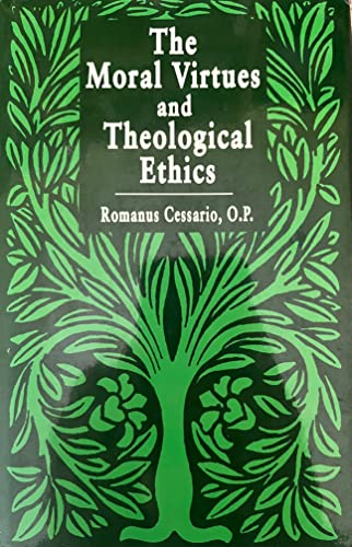 9780268013882: Moral Virtues and Theological Ethics