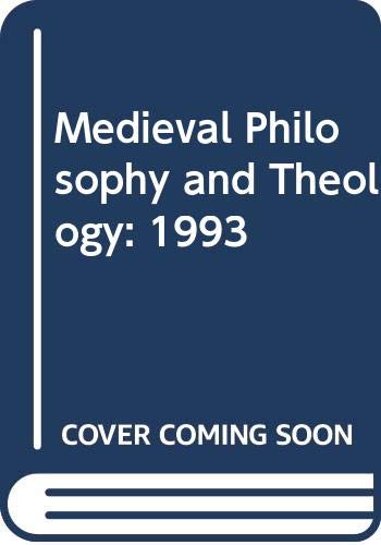 Imagen de archivo de Medieval Philosophy and Theology, Vol. 3 (1993) a la venta por Windows Booksellers