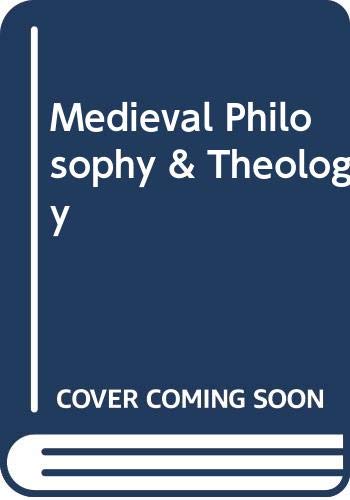 Beispielbild fr Medieval Philosophy and Theology Volume 3 zum Verkauf von Fireside Bookshop