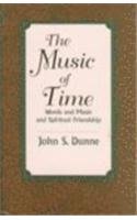 9780268014230: The Music of Time: Words and Music and Spiritual Friendship