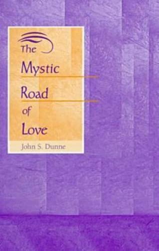Beispielbild fr The Mystic Road of Love zum Verkauf von Better World Books