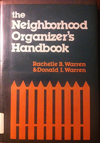 Beispielbild fr The Neighborhood Organizer's Handbook zum Verkauf von Better World Books