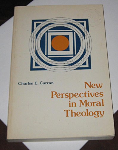 Beispielbild fr New Perspectives in Moral Theology zum Verkauf von Better World Books