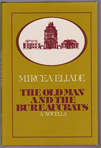 Imagen de archivo de The Old Man and the Bureaucrats a la venta por Better World Books