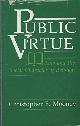 Imagen de archivo de Public Virtue : Law and the Social Character of Religion a la venta por Better World Books