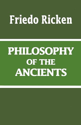 Philosophy of the Ancients (9780268015886) by Ricken, Friedo