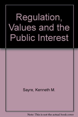 Stock image for Regulation Values and the Public Interest for sale by Webster's Bookstore Cafe, Inc.