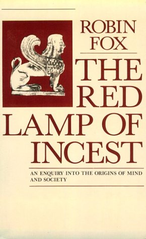 Beispielbild fr The Red Lamp of Incest : An Enquiry into the Origins of Mind and Society zum Verkauf von Better World Books