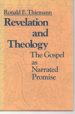 9780268016296: Revelation and Theology: The Gospel as Narrated Promise