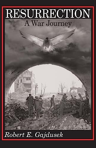 Imagen de archivo de Resurrection, A War Journey: A Chronicle of Events During and Following the Attack on Fort Jeanne d'Arc at Metz, France, by F Company of the 37th . 95th Infantry Division, November 14-21, 1944 a la venta por Powell's Bookstores Chicago, ABAA